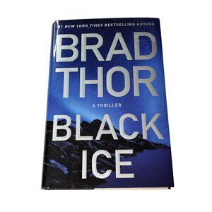 Black Ice Brad Thor Thriller Fiction Hardcover Book Espionage Novel